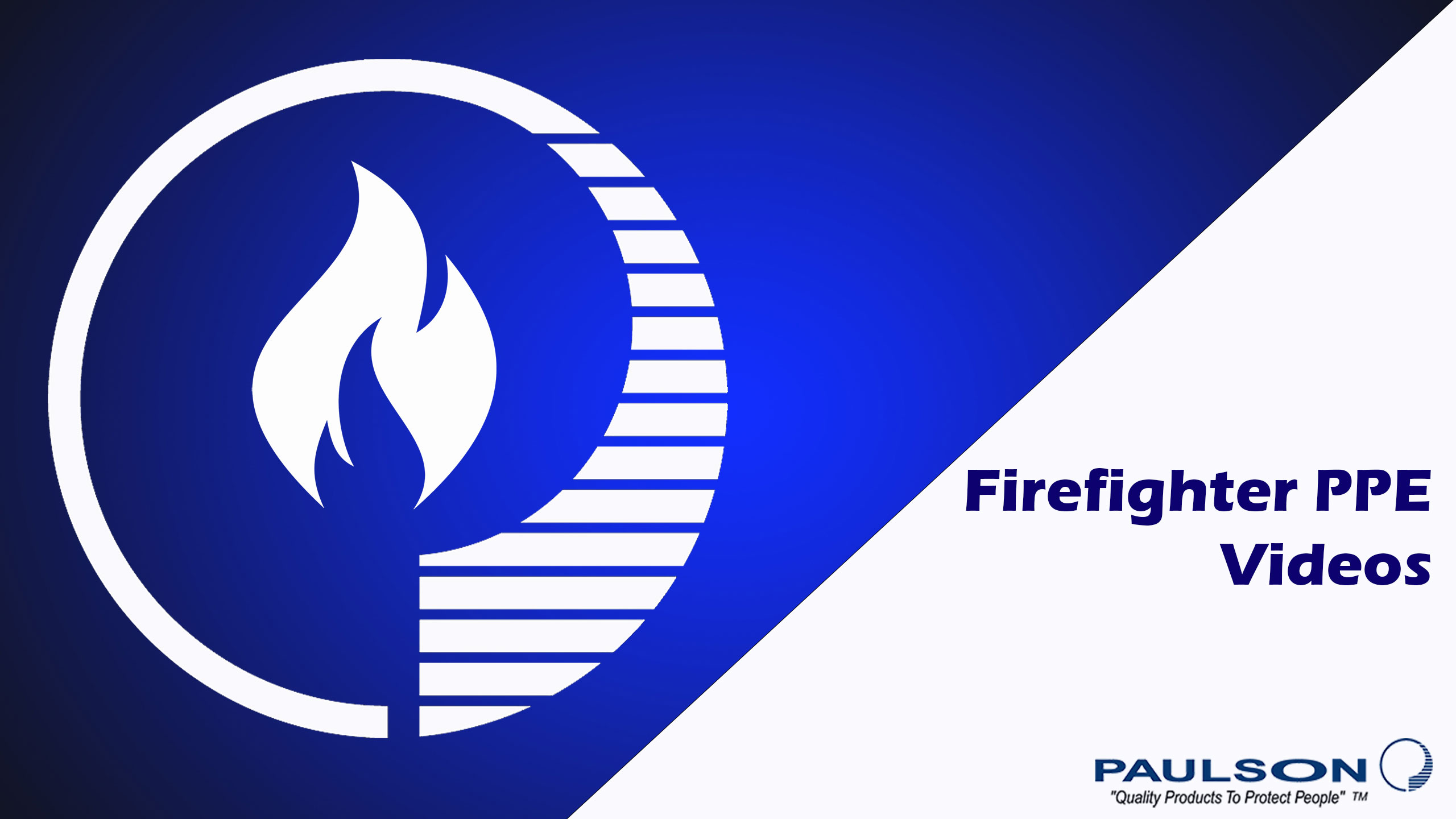 Firefighter PPE Videos